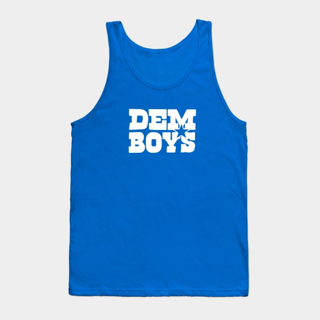 dem boys Tank Top by GS